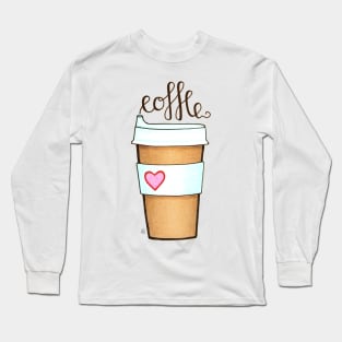 Take Away - Paper Cup of Coffee Love Long Sleeve T-Shirt